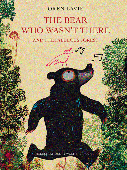 The Bear Who Wasn't There: and the Fabulous Forest 책표지